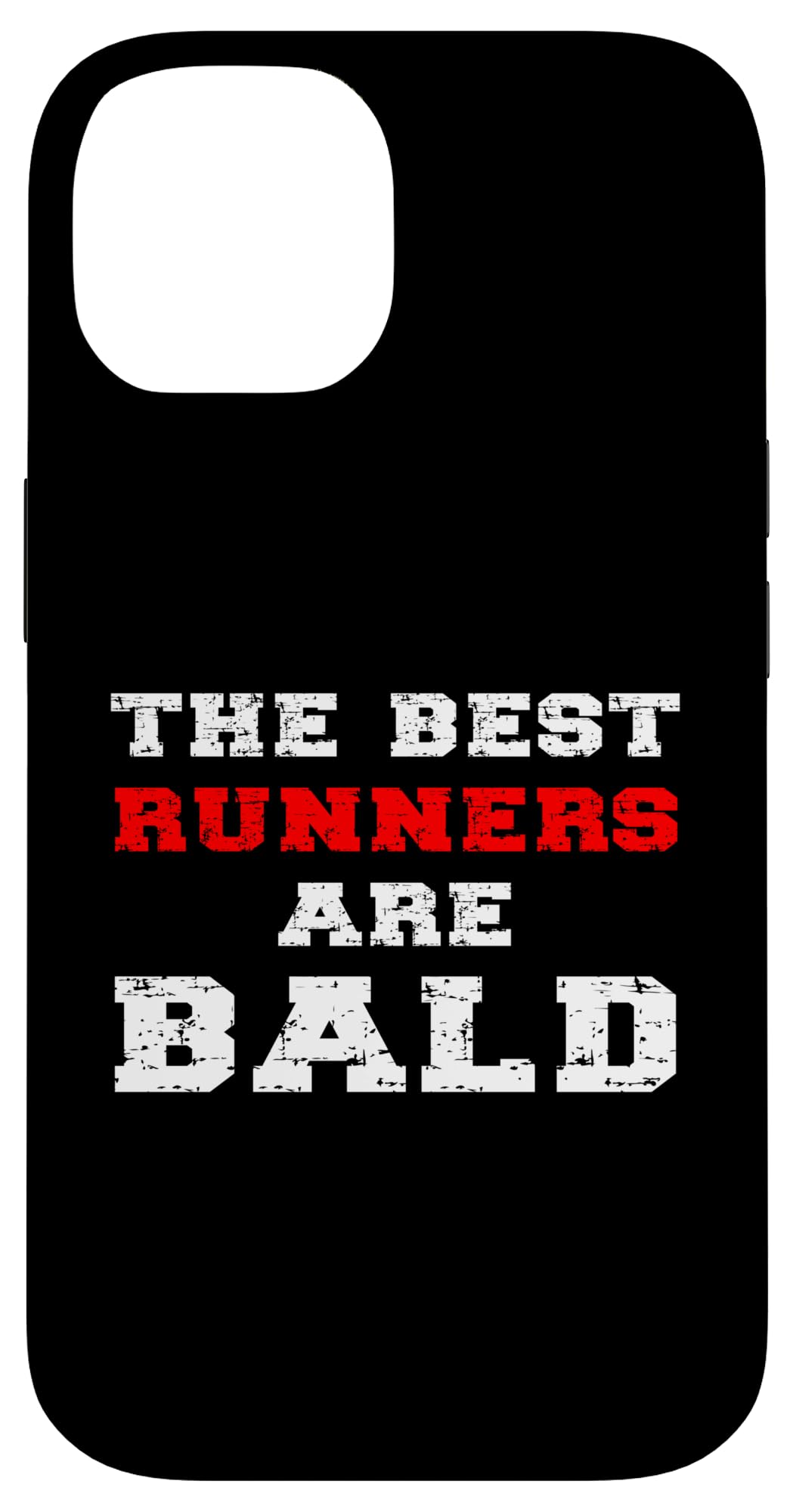 iPhone 14 The Best Runners Are Bald ファニーランニングジョーク ミーム 引用ギャグ スマホケース