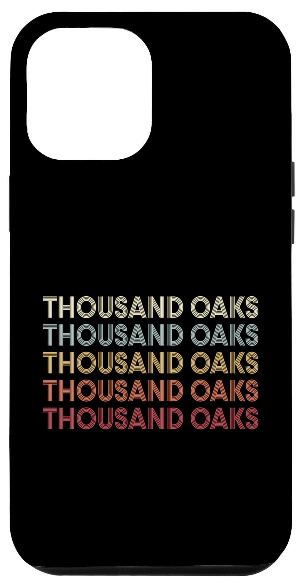 iPhone 14 Plus Thousand Oaks California Thousand Oaks CA Retro Vintage Text スマホケース