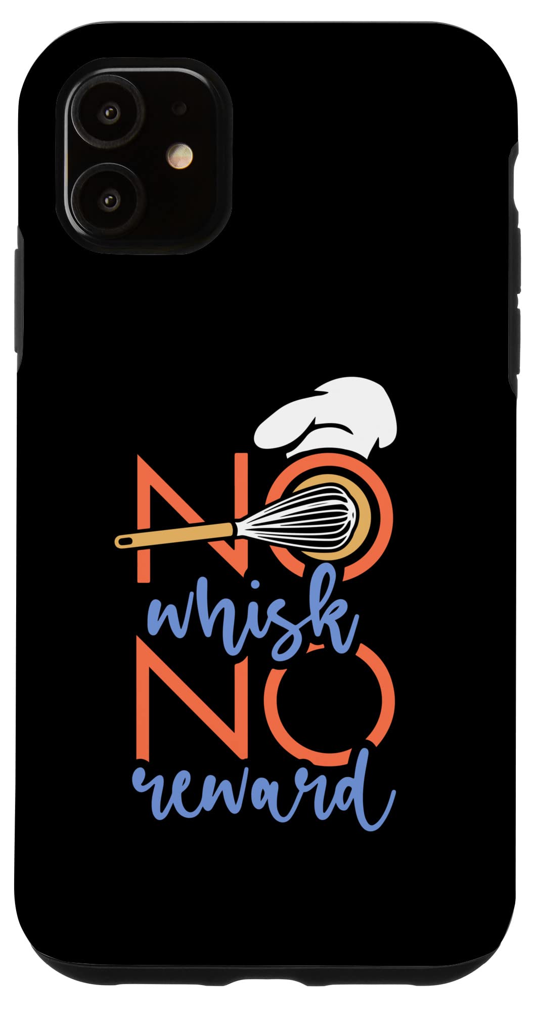 iPhone 11 No whisk no reward - ベーカー スマホケース