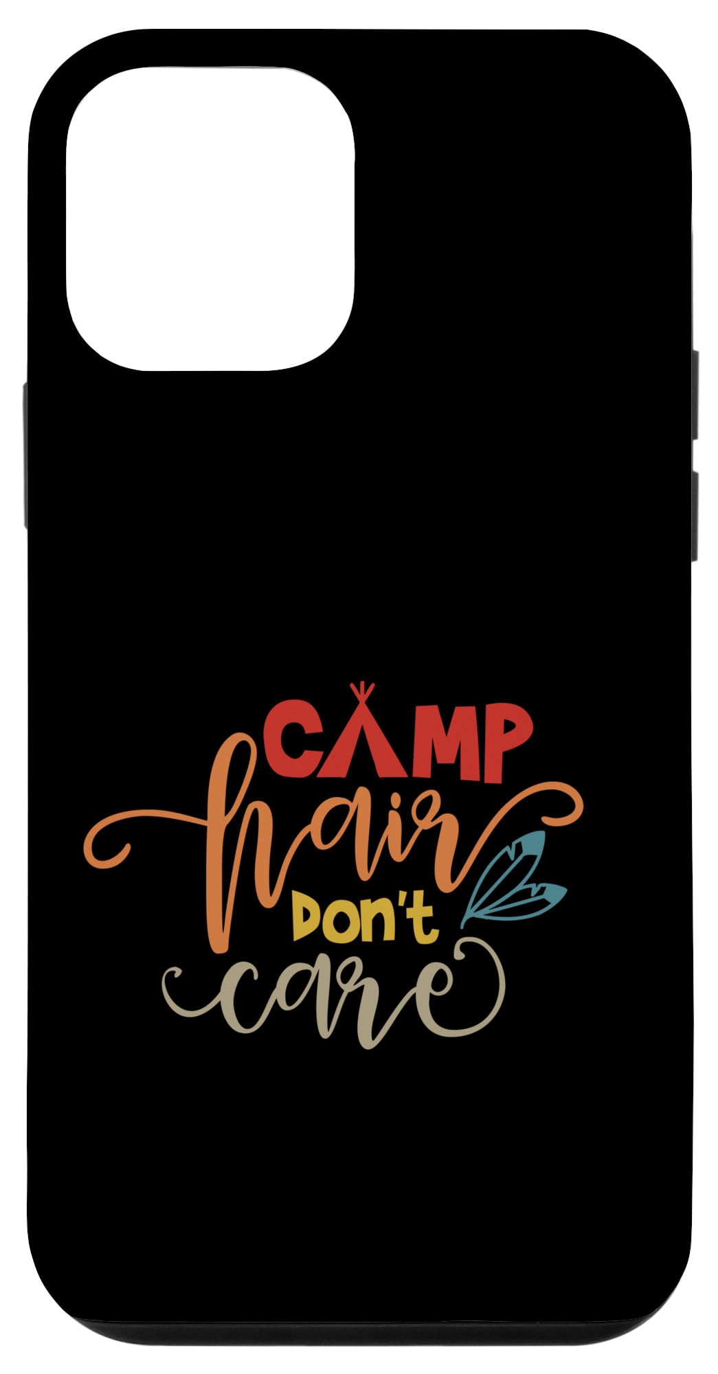 iPhone 12 mini Camp Hair Dont Care レディース おもしろキャンプ引用 キャンパージョーク スマホケース