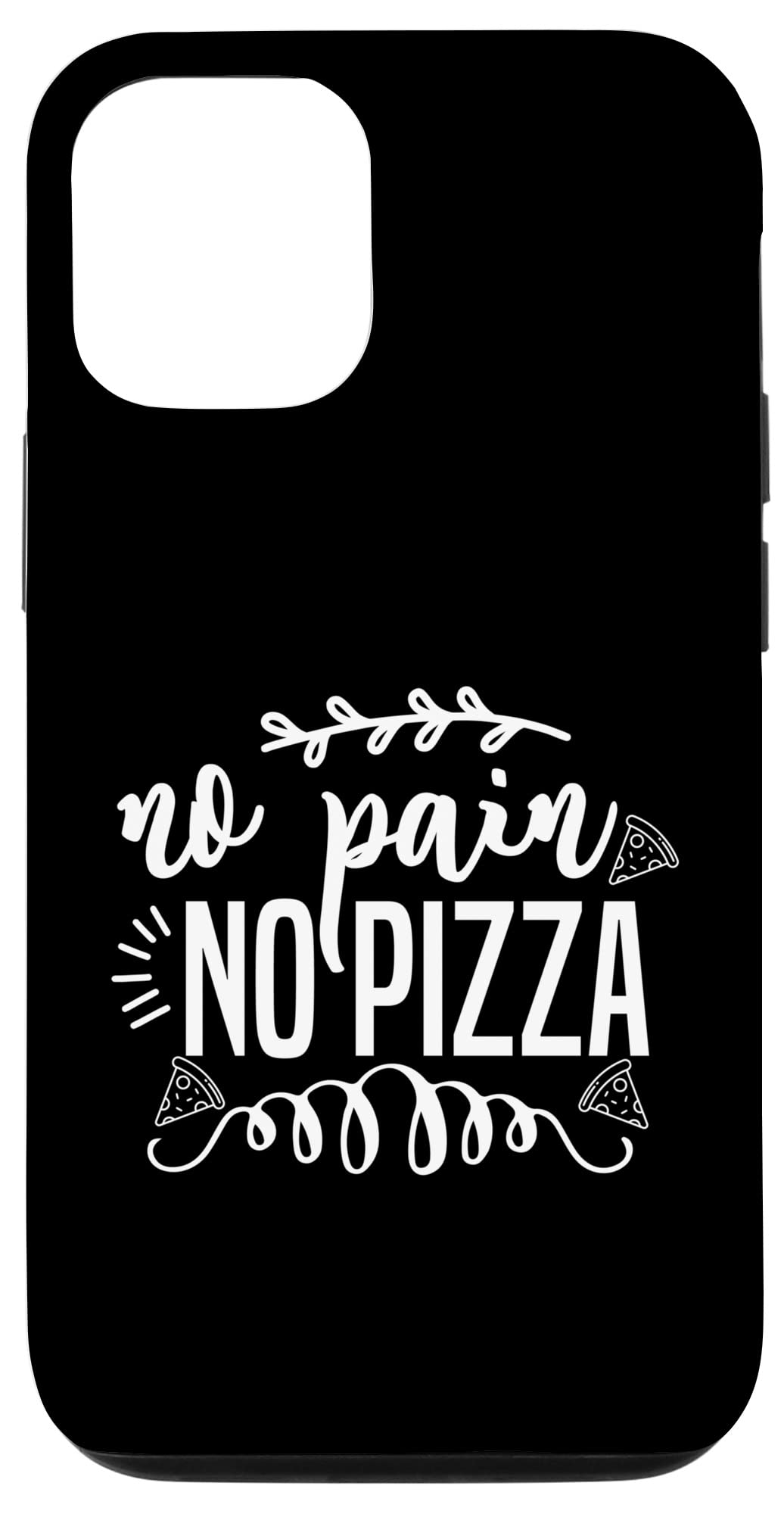 iPhone 12/12 Pro No Pain No Pizza - 面白可笑しい 相応うネス 体操場 細工物アウト モチベーションアップ スマホケース ケース・カバー-スマートフォン・携帯電話アクセサリー