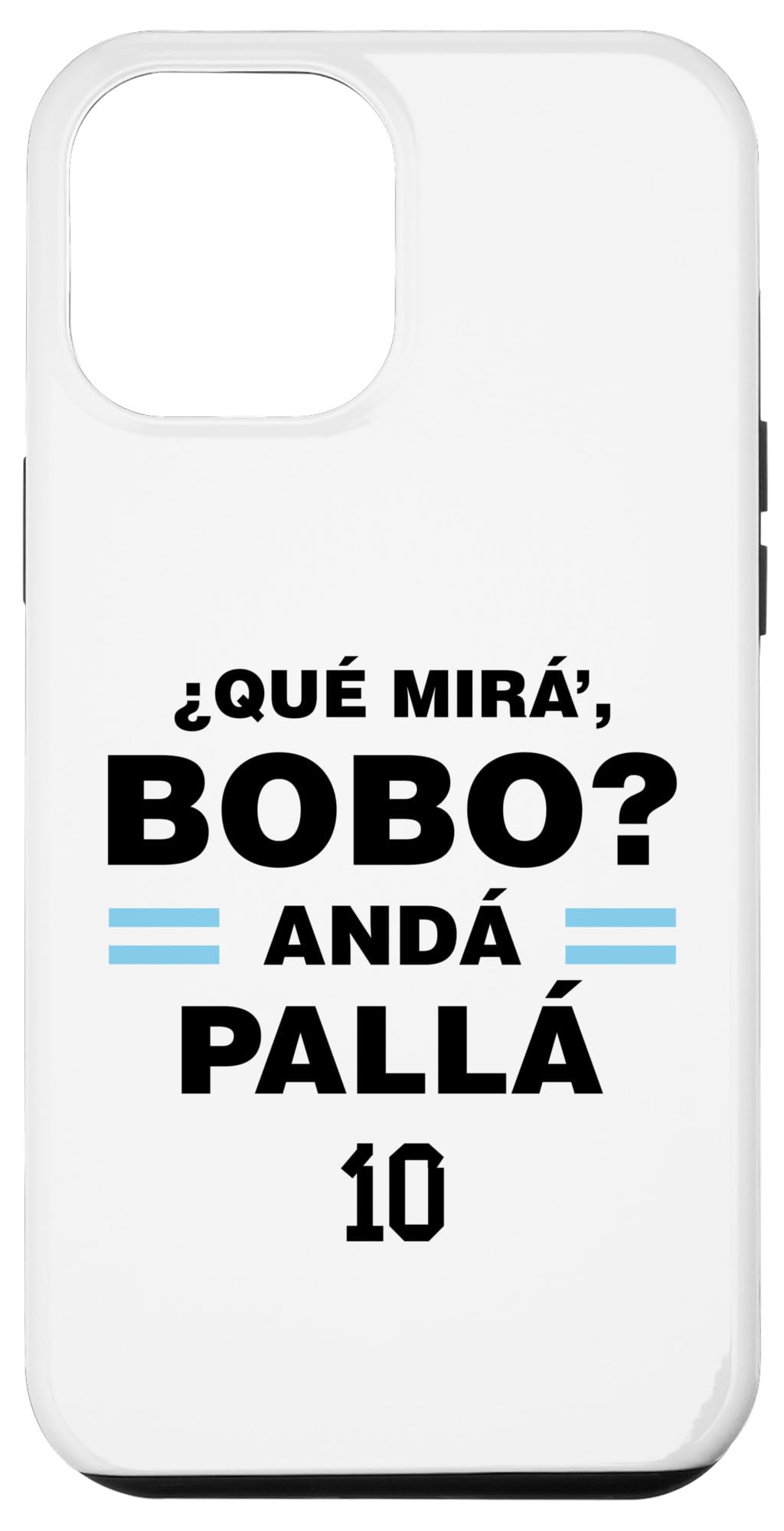 iPhone 13 Pro Max Que Mira´Bobo-Argentina 10 蹴球気違いかかわり合い商いもの スマホケース