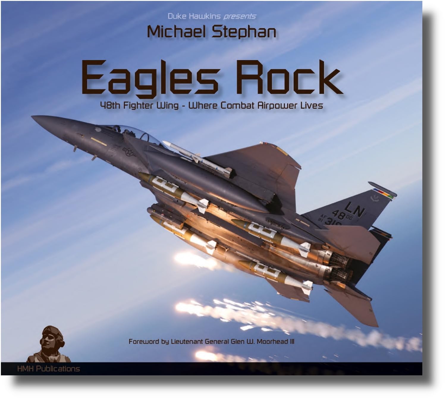 HMHパブリケーションズ イーグルス ロック レイクンヒース空軍基地 アメリカ空軍第48戦闘航空団 戦闘空軍力が存在する場所 模型資料本 HMH