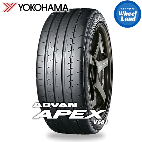 【正規品】【 ADVAN APEX V601 255/30R19 91Y XL 】【20日(月)0の付く日限定クーポン!!】【タイヤ交換対象】19インチ サマータイヤ 単品 夏タイヤ YOKOHAMA アドバン エイペックス V601 【2本以上で送料無料】｜ホイールランド 店