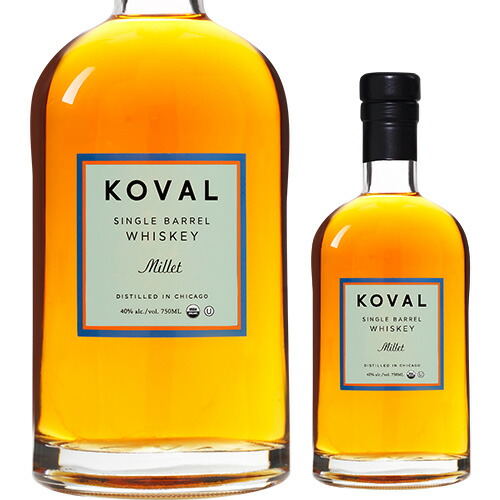 【全品P3倍 4/15限定】 コーヴァル シングルバレル ウイスキー ミレット 750ml 40度 アメリカ シカゴ KOVAL コーバル 長S