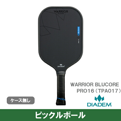 【ピックルボール】ダイアデム ウォーリアーブルーコア プロ 16 (DIADEM WARRIOR BLUCORE PRO16 TPA017) パドル 25FW
