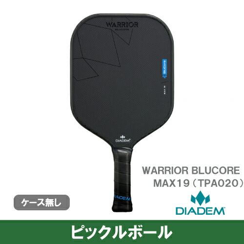 【SALE】【ピックルボール】ダイアデム ウォーリアーブルーコア マックス 19 (DIADEM WARRIOR BLUCORE MAX19 TPA020) パドル 25FW｜ウインザーラケット店