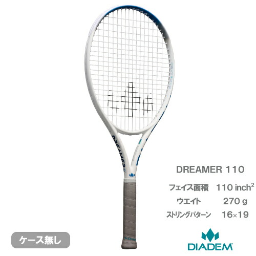 楽天市場】テニスラケット ダイアデム ドリーマー105 DREAMER 105