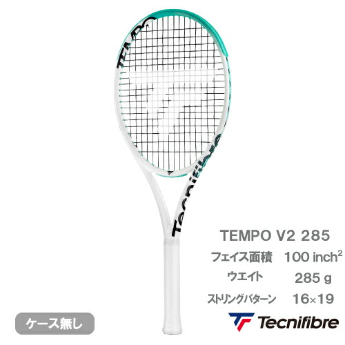 テクニファイバー  TEMPO v2 285 (Tecnifibre 14TEM2854) 硬式テニスラケット 24FW