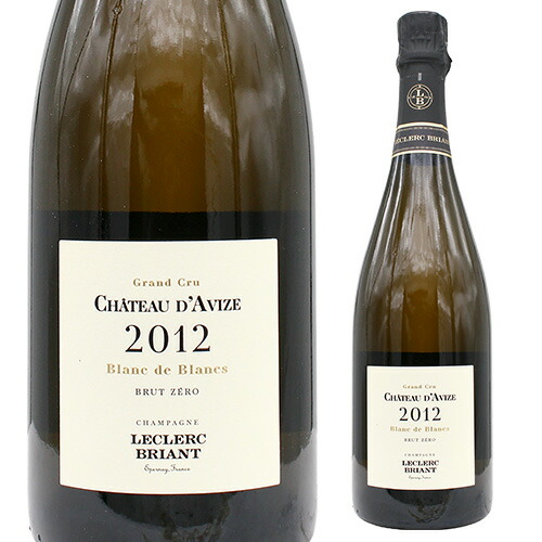 ルクレール ブリアン ブラン ド ブラン ブリュット ゼロ 2012 シャトー ダヴィーズ 750ml 正規品 コート デ ブラン アヴィーズ 浜運A 特級 シャンパン 辛口 シャンパーニュ ギフト