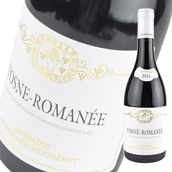 モンジャール ミュニュレ ヴォーヌ ロマネ [2021] 750ml 赤 Mongeard Mugneret Vosne-Roman?e｜WINE NATION 店