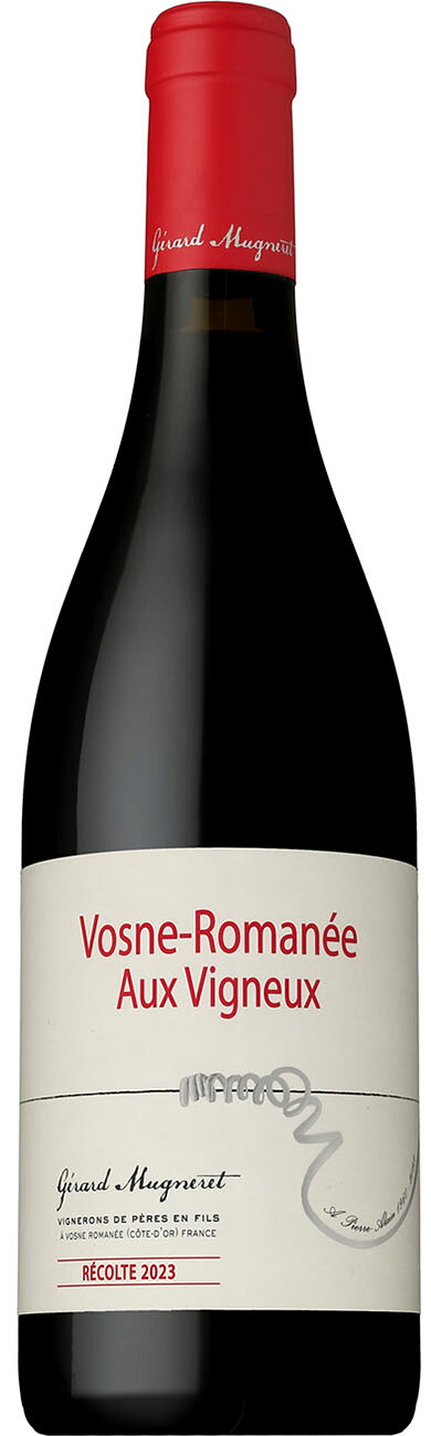 ●ドメーヌ ジェラール ミュニュレ ヴォーヌ ロマネ オー ヴィヌー [2023] 750ml 赤DOMAINE GERARD MUGNERET VOSNE ROMANEE AUX VIGNEUX｜WINE NATION 店