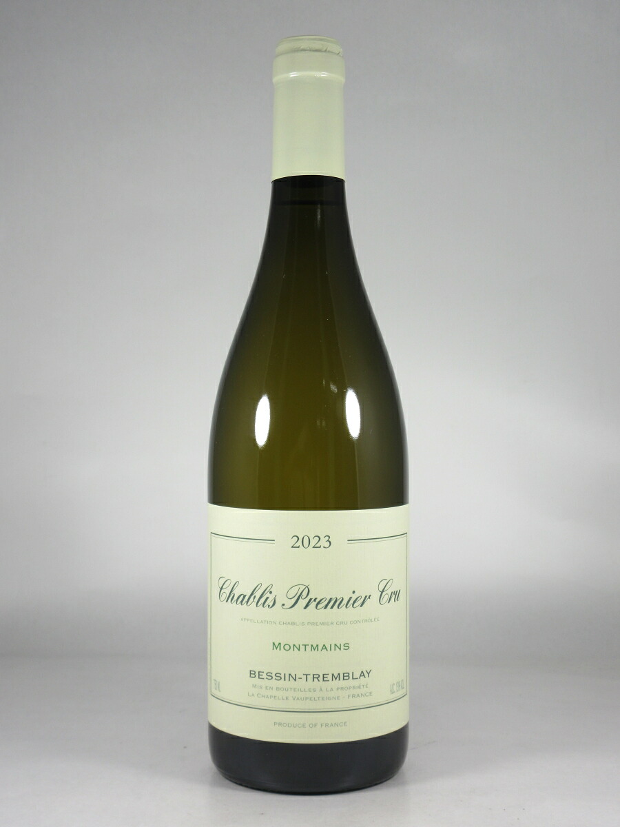 ベッサン トランブレイ シャブリ プルミエ クリュ モンマン [2023] 750ml 白 BESSIN TREMBLAY Chablis 1er Cru Montmains