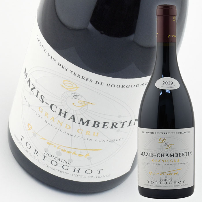 トルトショ マジ シャンベルタン グラン クリュ [2019] 750ml 赤 Tortochot Mazis-Chambertin Grand Cru