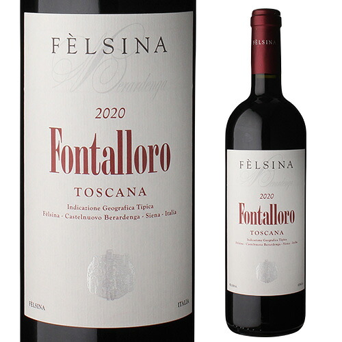 フォンタローロ 2020 IGT トスカーナ フェルシナ 750ml イタリア トスカーナ 辛口 赤ワイン 浜運|WINE PRO店