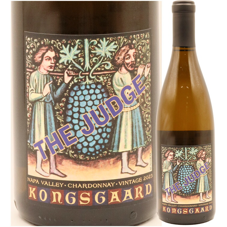 コングスガード シャルドネ ”ザ ジャッジ” ナパ ヴァレー 2023 正規品 Kongsgaard Chardonnay The Judge Napa Valley 750ml 91,960円