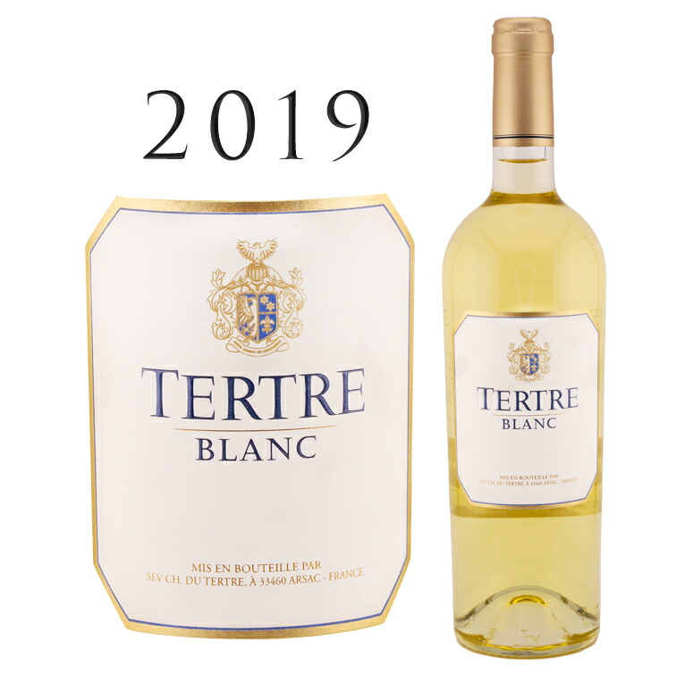 テルトル ブラン [2019] シャトー デュ テルトル Tertre Blanc 750ml Ch. du Tertre ボルドー マルゴー 格付けシャトー メドック シャルドネ ソーヴィニヨン ブラン 白ワイン ワイン プレゼント ギフト 辛口 お中元 お歳暮