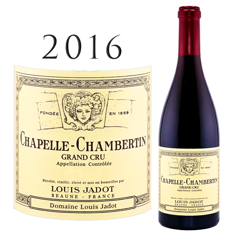 シャペル シャンベルタン グラン クリュ [2016] ルイ ジャド Louis JADOT Chapelle Chambertin Grand Cru Rouge 750ml