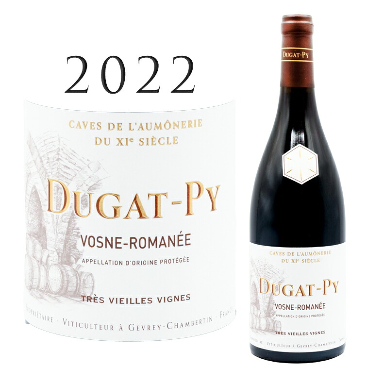 ヴォーヌ ロマネ トレ ヴィエーユ ヴィーニュ [2022] デュガ ピィ Vosne Romanee Tres Vieilles Vignes DUGAT-PY ブルゴーニュ 赤ワイン｜青山ワインマーケット
