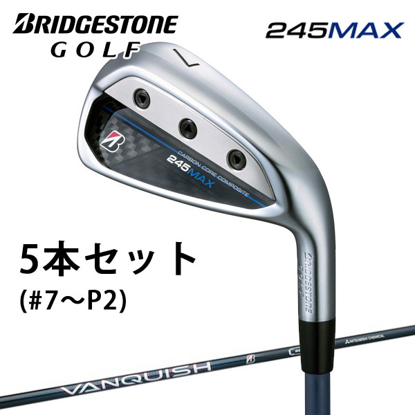 ブリヂストンゴルフ　245MAX アイアン5本セット(#7～P2)　 VANQUISH BSi for MAX シャフト(カーボン)　 2024年モデル　BRIDGESTONE GOLF　ヴァンキッシュ