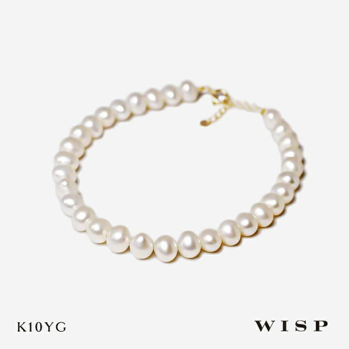 パールブレスレット K10YG 淡水パール ゴールド レディース イエローゴールド WISP ウィスプ ジュエリー アクセサリー ギフト プレゼント 誕生日 記念日 ご褒美 女性 腕輪 真珠 上品 華やか|WISP JEWELRY