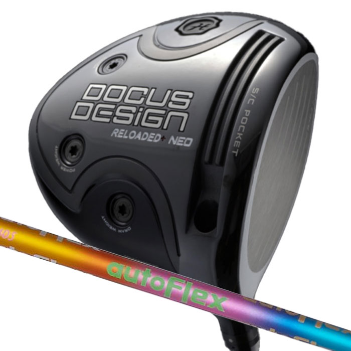 (カスタム１番ウッド) ドゥーカス DOCUS RELOADED+ NEO Driver Auto Flex Shaft