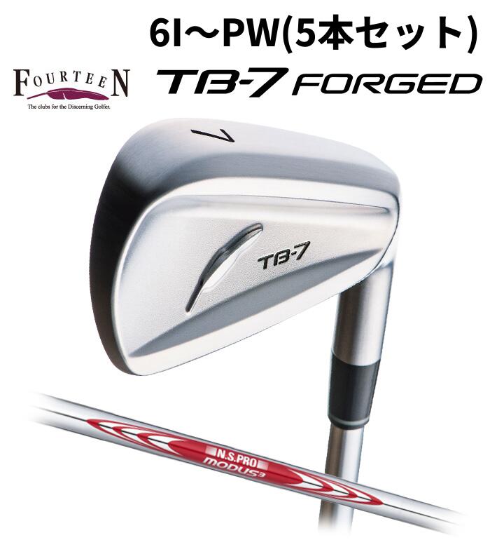 (メーカーカスタム)FOURTEEN フォーティーン TB-7 FORGED アイアン N.S.PRO MODUS3 TOUR 115 6I~PW(5本セット)|WIZARD54