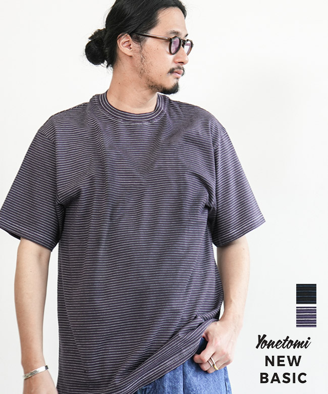 【SALE 30%OFF】Yonetomi NEW BASIC(ヨネトミニューベーシック) NEW BASIC GARMENT DYED BORDER T-SHIRT ニューベーシックガーメントダイボーダーTシャツ メンズ トップス 半袖 クルーネック 製品染め セール [95-252-035]