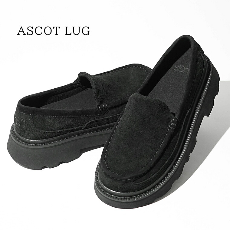 アグ UGG メンズ ローファー ASCOT LUG 1172691 1187651 ブラック BLACK アスコット ラグ スリッポン シューズ 靴 スエード レザー 2wayインソール チャンキーラグ チャンキーソール プレゼント 誕生日 クリスマス 父の日 【2026春夏新作】|ワールドクラブ 1989
