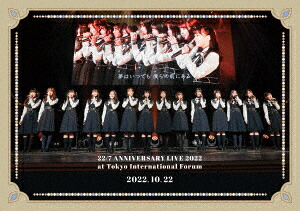 【BLU-R】22／7 LIVE at 東京国際フォーラム ～ANNIVERSARY LIVE 2022～(2022.10.22)(通常盤)
