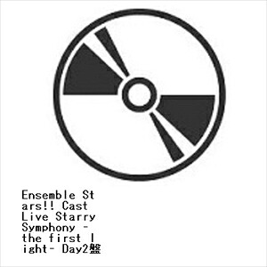 【BLU-R】Ensemble Stars!! Cast Live Starry Symphony -the first light- Day2盤