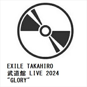 【BLU-R】EXILE TAKAHIRO 武道館 LIVE 2024 \