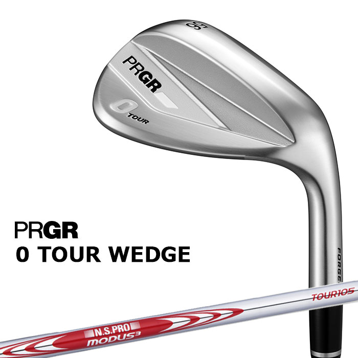 プロギア 0 TOUR WEDGE ツアー ウェッジ 右用 N.S.PRO MODUS3 TOUR 105 スチールシャフト 【 2026年モデル 】 PRGR ウェッジ|ヤトゴルフ 東大阪店