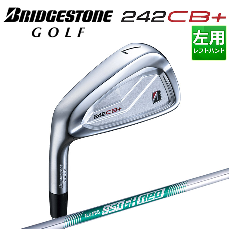 ブリヂストン ゴルフ 242CB+アイアン 6本セット（＃5～9, PW）N.S.PRO 950GH neo スチールシャフト メンズ 左用 ゴルフ 2PPN6I BRIDGESTONE GOLF 2024