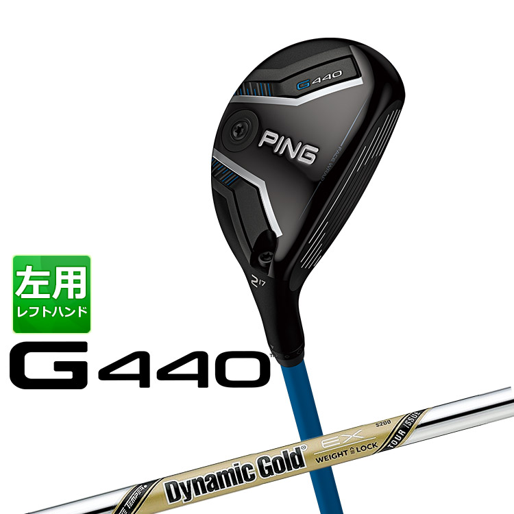 ピン G440 ハイブリッド DG EX TOUR ISSUE スチールシャフト メンズ 左用 日本正規品 ゴルフ PING｜ヤトゴルフ　店