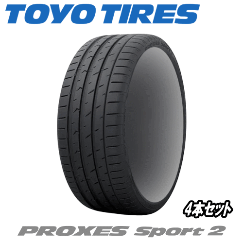 破格値下げ】 4本セット TOYO TIRES PROXES Sport 2 225 40R19 93Y XL