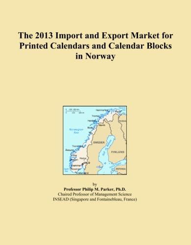 The 2013 Import and Export Market for Printed Calendars and Calendar Blocks in Norway｜YKsakai