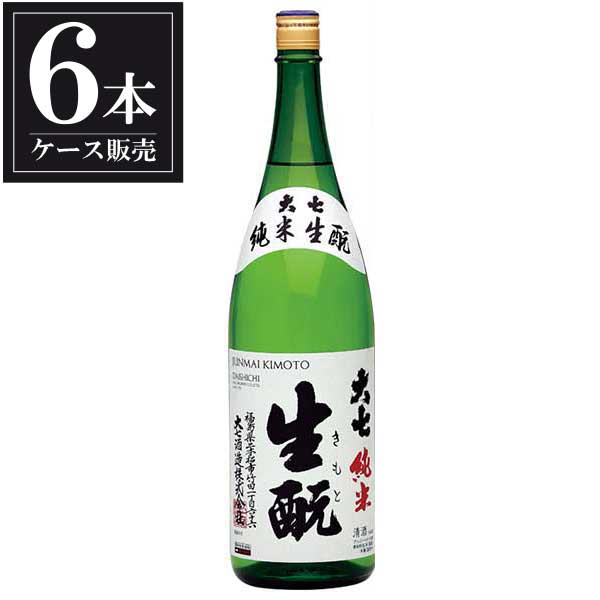 大七 純米生もと 1.8L 1800ml x 6本 [ケース販売] [大七酒造 福島県 ]ギフト プレゼント 贈り物 お祝い 内祝い お返し 誕生日プレゼント 父の日 敬老の日｜ハードリカー2号店　店