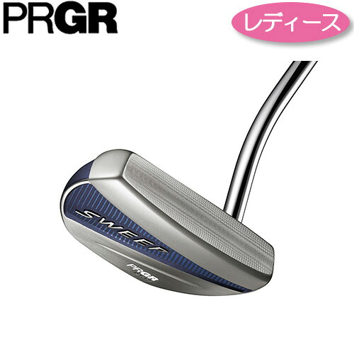 【2022モデル】レディース スイープ PUTTER プロギア パター スウィープ SWEEP NEW スプリングシャフト PRGR 女性 Ladies オリジナルヘッドカバー付 【ゴルフ】