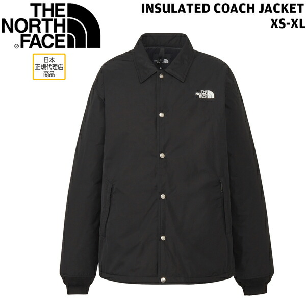 25-26 ザ ノースフェイス インサレーテッドコーチジャケット THE NORTH FACE INSULATED COACH JACKET ワタ入り ウインドブレーカー シェルジャケット 定番 人気モデル ファッション｜登山専門店 遊岳人