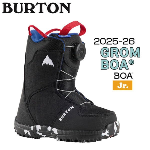 25-26 バートン グロムボア BURTON GROM BOA スノーボード 靴 25-26-BT-BTN ブーツ 小わっぱ BOA