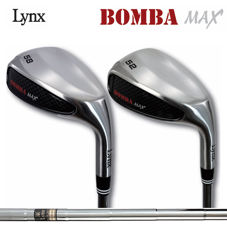 Lynx リンクス BOMBA MAX ボンバ マックス ウェッジ オリジナル スチールシャフト IOMIC グリップ装着 【ウェッヂ】【LYNX】【Lｙ】