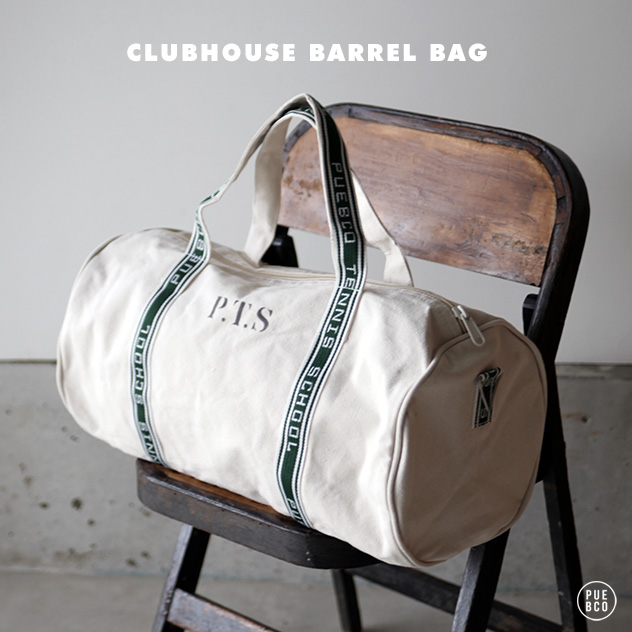 PUEBCO (プエブコ) CLUBHOUSE BARREL BAG / クラブハウス バレル