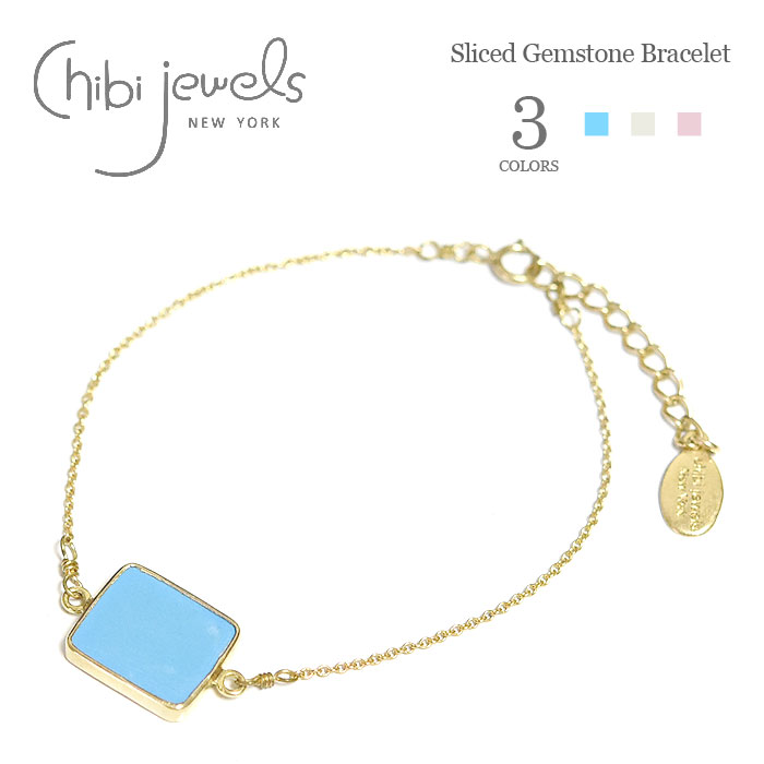 【再入荷】≪chibi jewels≫ チビジュエルズボヘミアン 全3色 スライス 天然石 ターコイズ ムーンストーン ピンク チェーン ブレスレット Sliced Gemstone Bracelet レディース|ZUTTOHOLIC