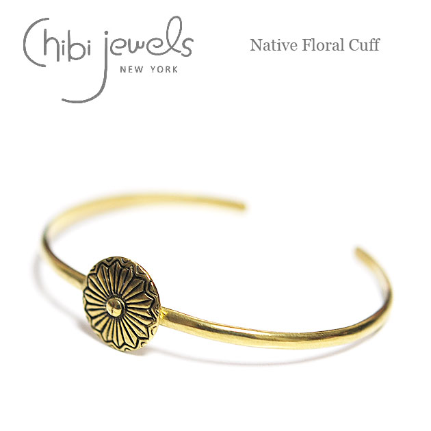 【再入荷】≪chibi jewels≫ チビジュエルズ ボヘミアン ネイティブフラワーコンチョ サークル バングル Native Flora Cuff (Gold) レディース ギフト ラッピング